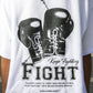KEEP FIGHTING T-SHIRT